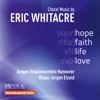Eric Whitacre: Choral Music