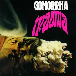 Trauma by Gomorrha album reviews, ratings, credits