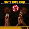 Today's Gospel Singer - The Jah We Praise