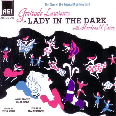 Lady In the Dark (Broadway Soundtrack Recording) - Gertrude Lawrence Lady In the Dark (Broadway Soundtrack Recording) - Gertrude Lawrence