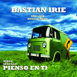 Pienso en Ti - Single - Bastian Irie