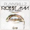 Richest Man (feat. Pitbull) - Single album lyrics, reviews, download