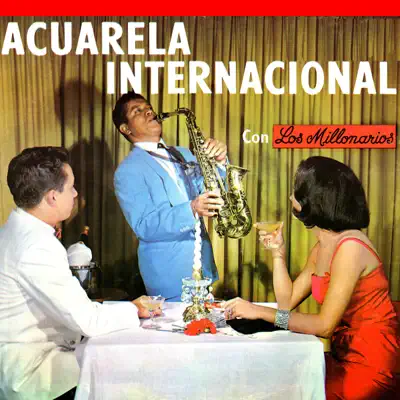 Acuarela Internacional - Millonarios Acuarela Internacional - Millonarios