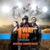 1 Way Up (Original Soundtrack)