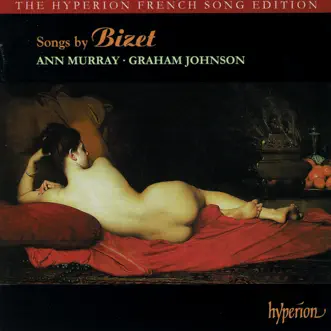 Bizet: Songs by Ann Murray & Graham Johnson album reviews, ratings, credits