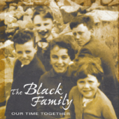 Our Time Together - The Black Family