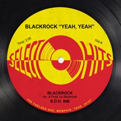 Blackrock - Blackrock "Yeah, Yeah"