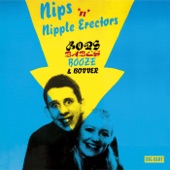 The Nipple Erectors - King Of The Bop