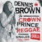 Let Me Down Easy - Dennis Brown lyrics