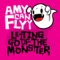 Letting Go of the Monster - Amy Can Flyy lyrics