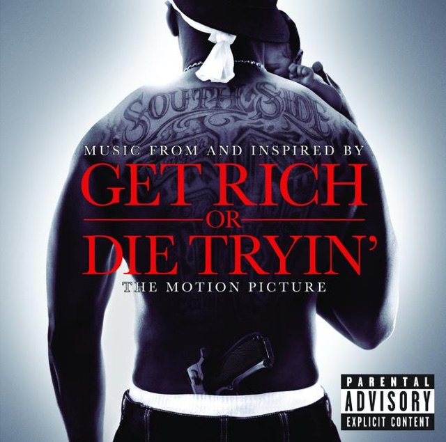 50 Cent Get Rich or Die Tryin' (Music from and Inspired By the Motion Picture) Album Cover