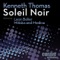 Soleil Noir - Kenneth Thomas lyrics
