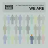 We Are (Richard Earnshaw Presents Modified People) - Single album lyrics, reviews, download