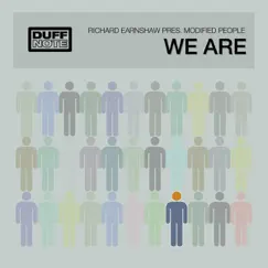 We Are (Richard Earnshaw Presents Modified People) - Single by Richard Earnshaw & Modified People album reviews, ratings, credits
