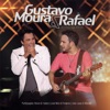 Gustavo Moura & Rafael - Ao vivo em Goiânia