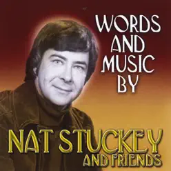 Words and Music By Nat Stuckey and Friends - Nat Stuckey