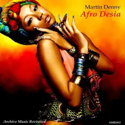 Afro Desia - Martin Denny Afro Desia - Martin Denny