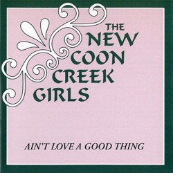 The New Coon Creek Girls - Westbound Train
