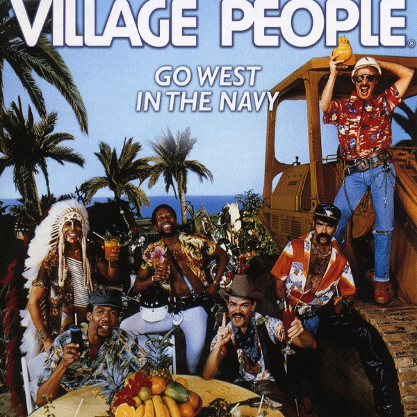 The Village People - Go West
