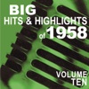 Big Hits & Highlights of 1958, Vol. 10 artwork