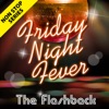 Non Stop Series: Friday Night Fever