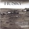 The New Husky Dawn - Husky lyrics
