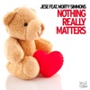 Nothing Really Matters (Remixes) [feat. Morty Simmons] - EP