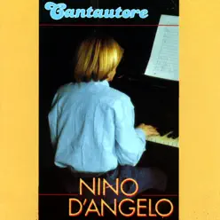 Cantautore - Nino D'Angelo