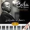 Serie Cuba Libre: Bola de Nieve Le Canta al Amor, Vol. 1 (Remastered)