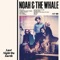Just Me Before We Met - Noah & The Whale lyrics