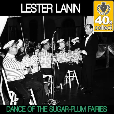 Dance of the Sugar-Plum Fairies (Remastered) - Single - Lester Lanin