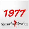 1977 (Karaoke Version) [Originally Performed By Ana Tijoux] - Single album lyrics, reviews, download