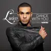 Dance With You (feat. Mann) [Remixes] - Single album lyrics, reviews, download