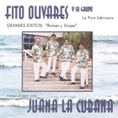 Fito Olivares Y Su Grupo - Juana la Cubana