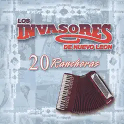 Los Invasores de Nuevo Leon: 20 Rancheras - Los Invasores de Nuevo León