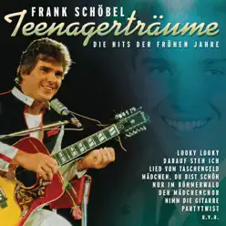 Teenager-Träume (Frühes - Rares - Außergewöhnliches) - Frank Schöbel