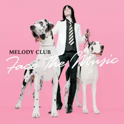 Face the Music - Melody Club