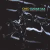 Sugar Tax album lyrics, reviews, download