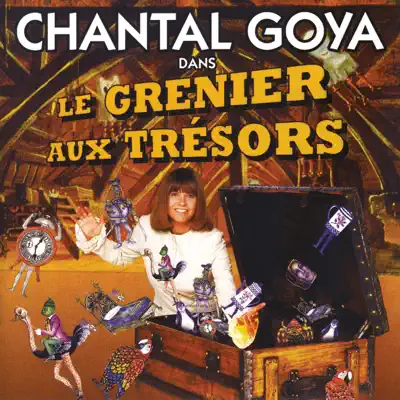 Le grenier aux trésors - Chantal Goya Le grenier aux trésors - Chantal Goya