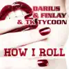 How I Roll - EP album lyrics, reviews, download