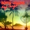 Key Largo (Exclusive Version) - Bertie Higgins lyrics