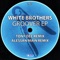 Groover - White Brothers lyrics
