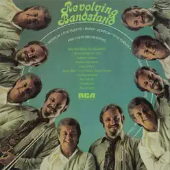 Revolving Bandstand - Tito Puente Revolving Bandstand - Tito Puente