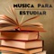 Study Music (Estudiar) - Musica para Estudiar Specialistas lyrics