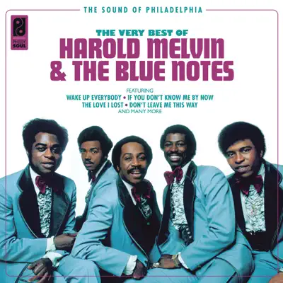 The Very Best of Harold Melvin & The Blue Notes - Harold Melvin & The Blue Notes