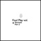 Being With You (E-Z Rollers Remix) - Foul Play lyrics