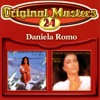 Original Masters: Daniela Romo