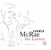 Isn't It Romantic - Carmen McRae 