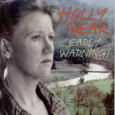 Early Warnings - Holly Near Early Warnings - Holly Near