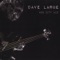 Hub City Kid - Dave LaRue lyrics